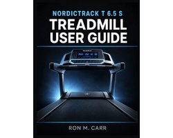 NordicTrack T 6.5 S Treadmill User Guide