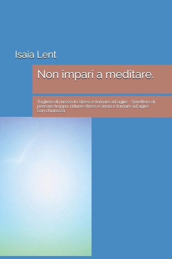 Non impari a meditare. - cover