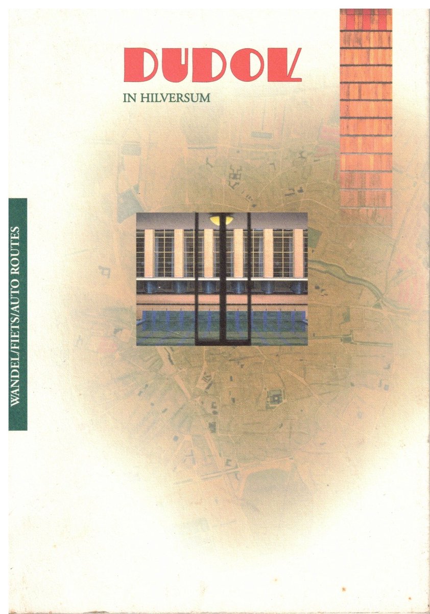 Dudok In Hilversum