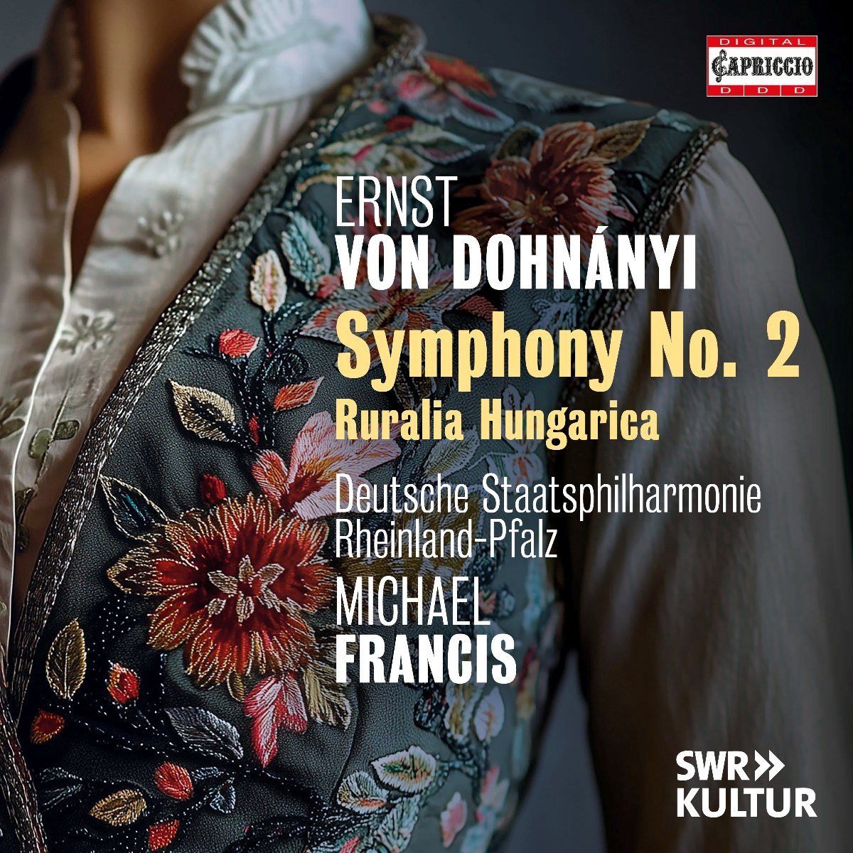 Deutsche Staatsphilharmonie Rheinland-Pfalz, Michael Francis - Erno Dohnanyi: Symphony No. 2; Ruralia Hungarica (CD)