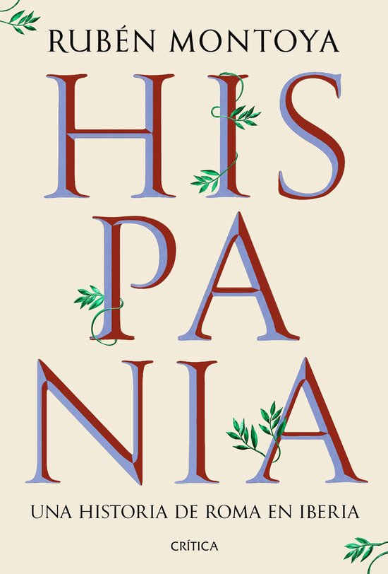 Tiempo de Historia - Hispania. Una historia de Roma en Iberi ... - cover