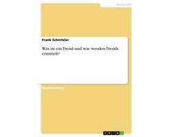 Was Ist Ein Trend Und Wie Werden Trends Ermittelt?