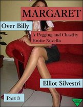 Margaret Over Billy 3 - Margaret Over Billy Part 3