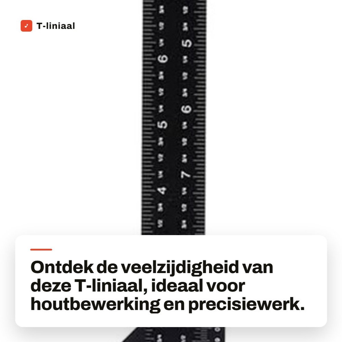 Dailygoods- T-liniaal 27,9 cm - multifunctionele liniaal - aluminiumlegering - nauwkeurige meting - ingebouwde vergrendeling - geschikt voor houtbewerking - Meetlat