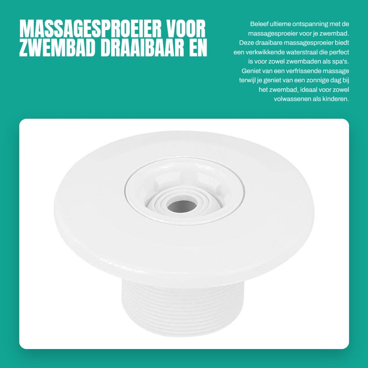 Dailygoods- Massagesproeier 360 Graden Draaibaar - Massagemondstuk - Zwembadaccessoires - Spa-straal - Zwembadmuur - Terugkoppeling 5,7 cm - Zwembadaccessoire