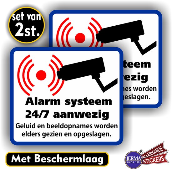 Twee stickers met beveiligingscamera en rode signaalstralen. Tekst: Alarm systeem 24/7 aanwezig.