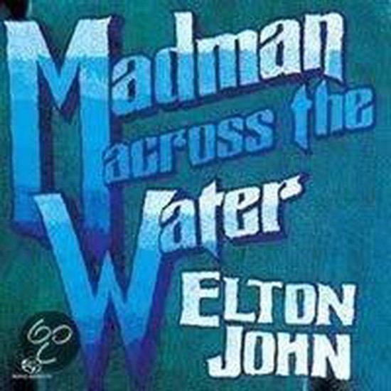 Albumhoes met de titel "Madman Across The Water" en "Elton John".