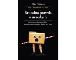 Brutalna prawda o urzędach - mechanizmy, które działają, zanim zdążysz zrozumieć, że już w nich jesteś