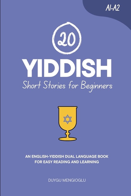 Couverture de livre avec le texte '20 Yiddish Short Stories for Beginners'. Calice doré avec étoile de David.