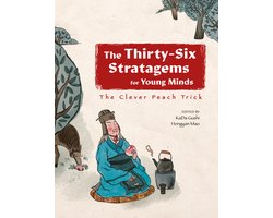 The Thirty-Six Stratagems for Young Mind-The Clever Peach Trick
