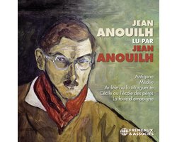 Antigone - Médée - Ardèle ou la Marguerite - Cécile ou l’école des pères - La foire d’empoigne