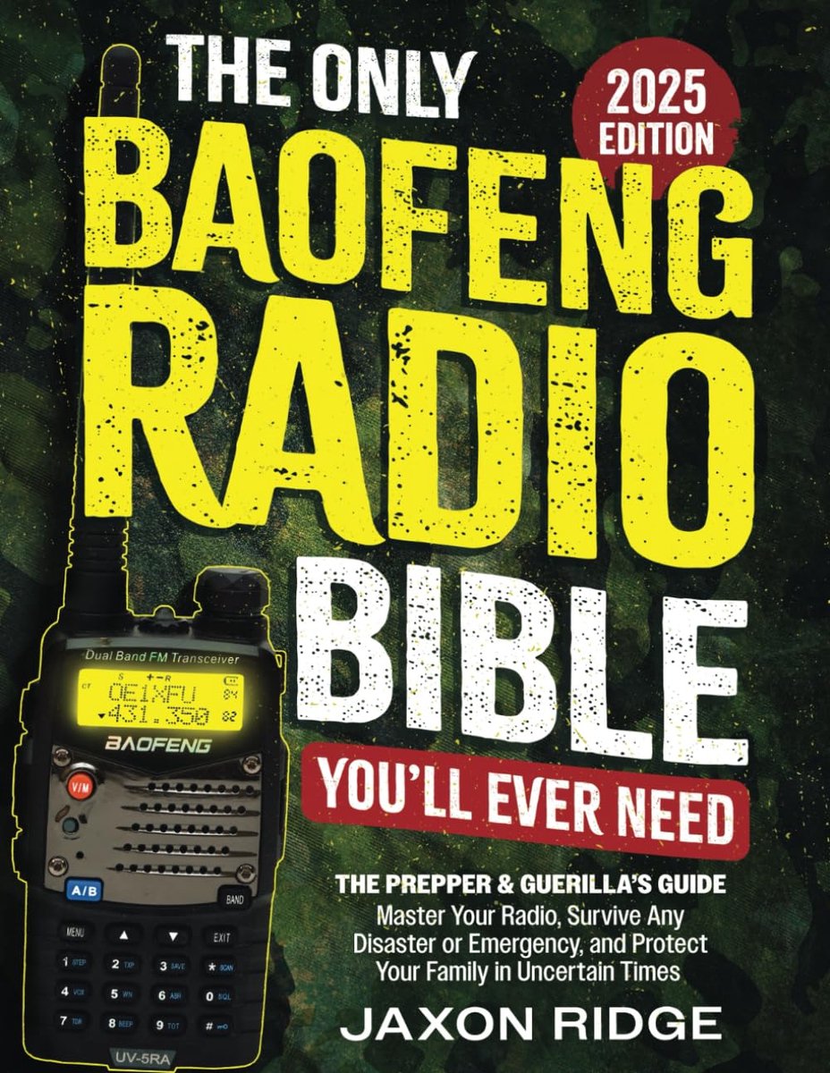 The Only Baofeng Radio Bible You’ll Ever Need: The Prepper & Guerilla’s Guide to Master Your Radio, Survive Any - ShopVlot