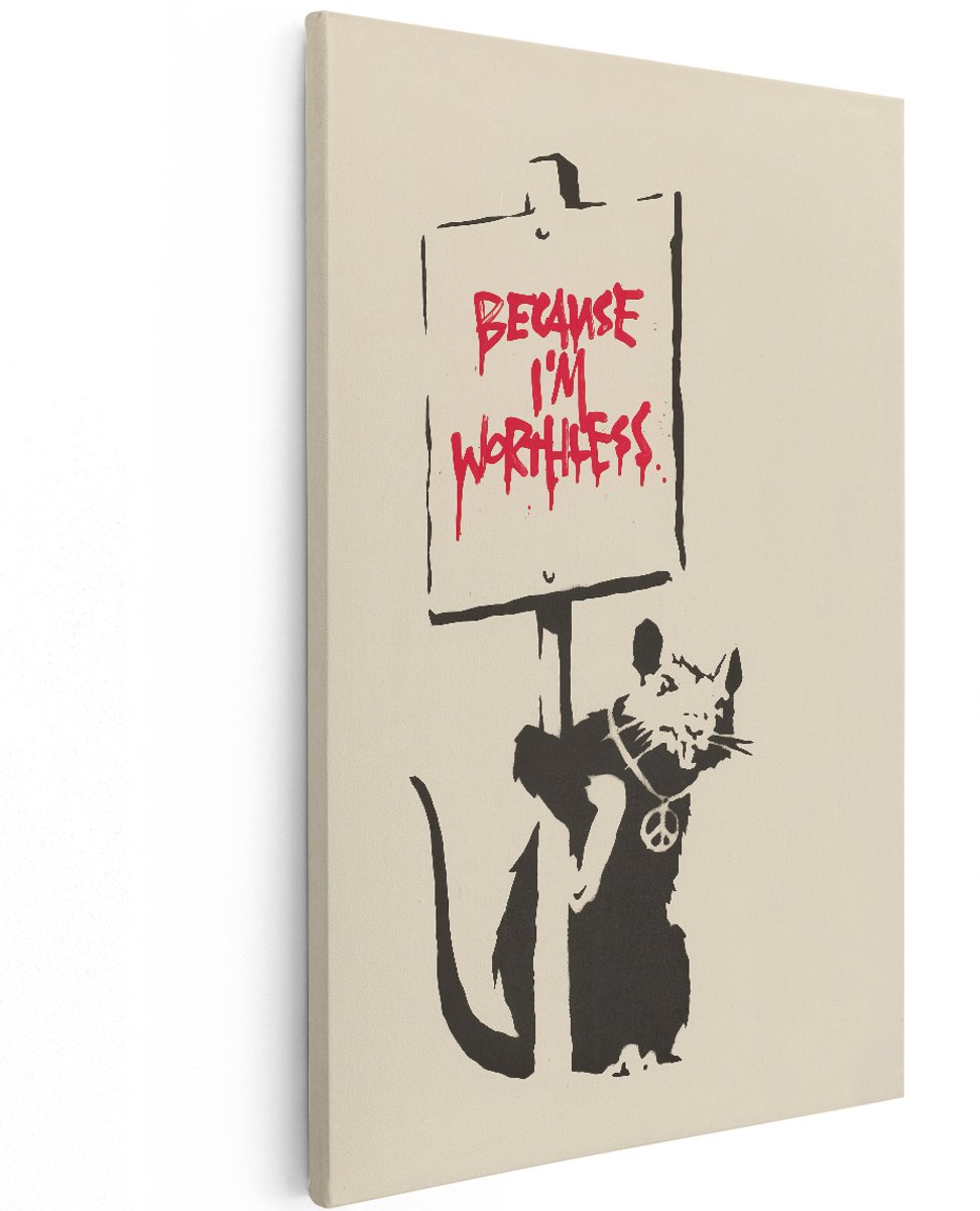 Artaza Canvas Schilderij Banksy Rat - 100x150 cm - Groot - Wanddecoratie Graffiti Street Art - Muurdecoratie Tekst Because I'M Worthless - Schilderijen Op Canvas