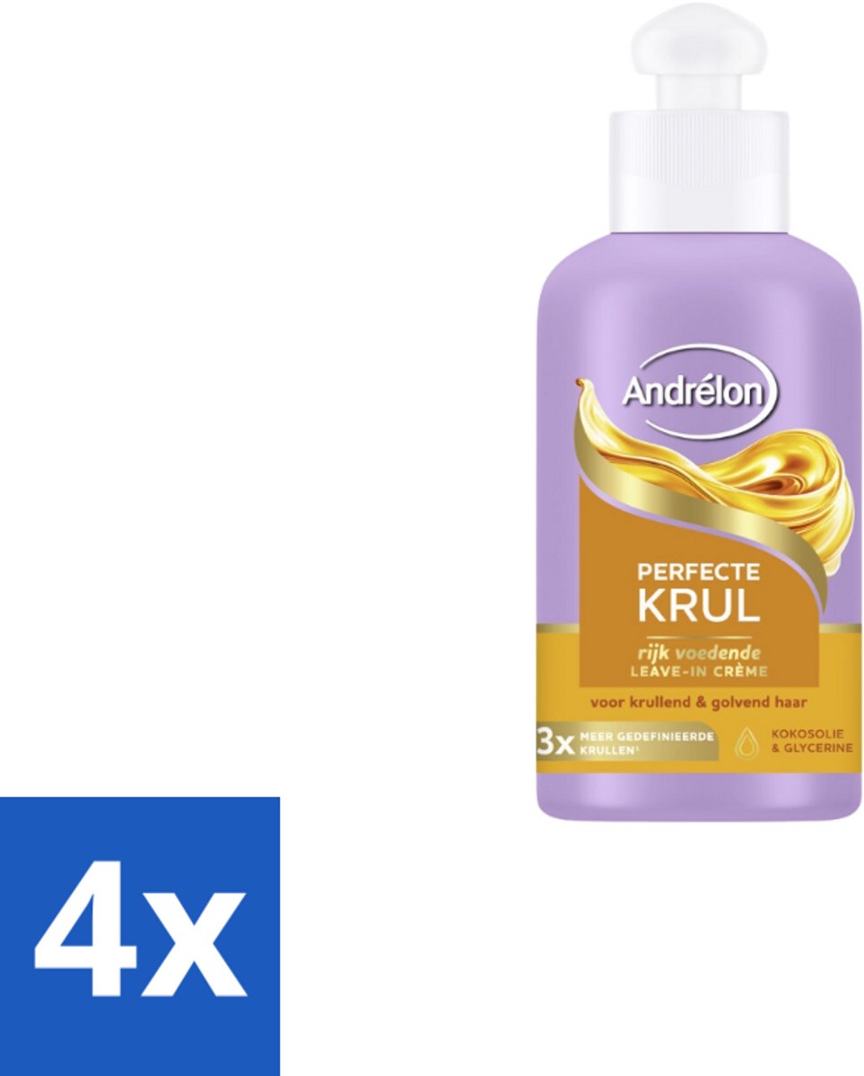 4 x Andrélon – Leave-In Crème – Perfecte Krul – 200 ml - Krullen Verzorgen - Krullen Definiëren - Krullen Voeden - Krullen Hyderaten - Krullen Pluis Verminderen