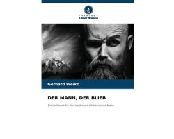 Der Mann, Der Blieb