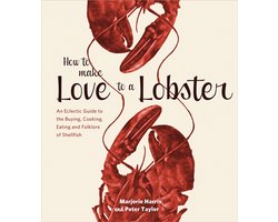 How to Make Love to a Lobster