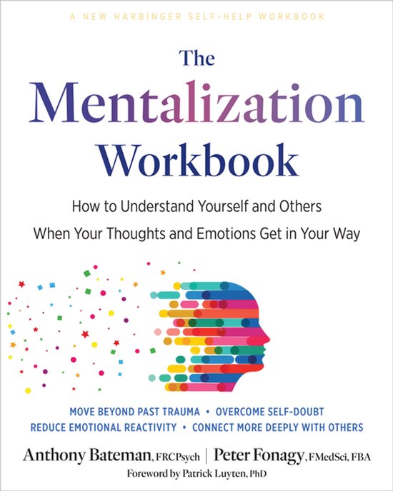 Boekcover: 'The Mentalization Workbook' met kleurrijk silhouet van een hoofd en confetti-ontwerp op witte achtergrond.