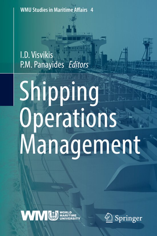 Couverture du livre : Shipping Operations Management, WMU Studies in Maritime Affairs 4, WMU, Springer. Arrière-plan : navire chargé de conteneurs.