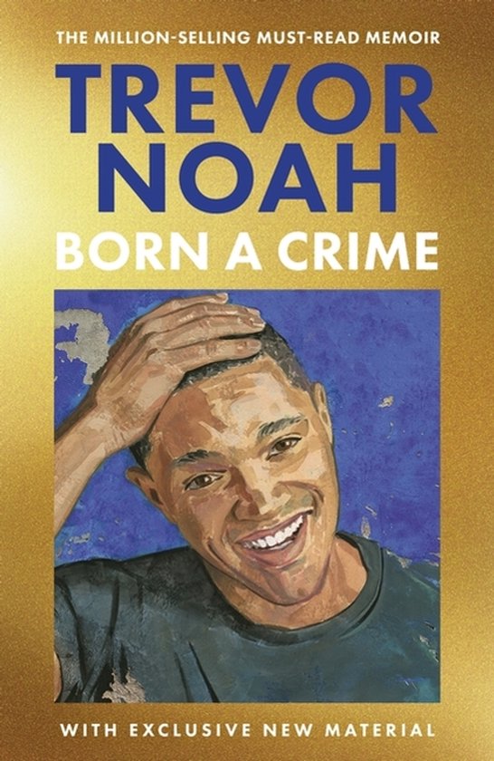 Boek "Born a Crime" met op de cover Trevor Noah die lachend naar de camera kijkt, met de tekst "The Million-Selling Must-Read Memoir".