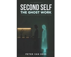 Second Self - The Ghost Work