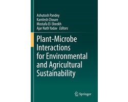 Plant-Microbe Interactions for Environmental and Agricultural Sustainability