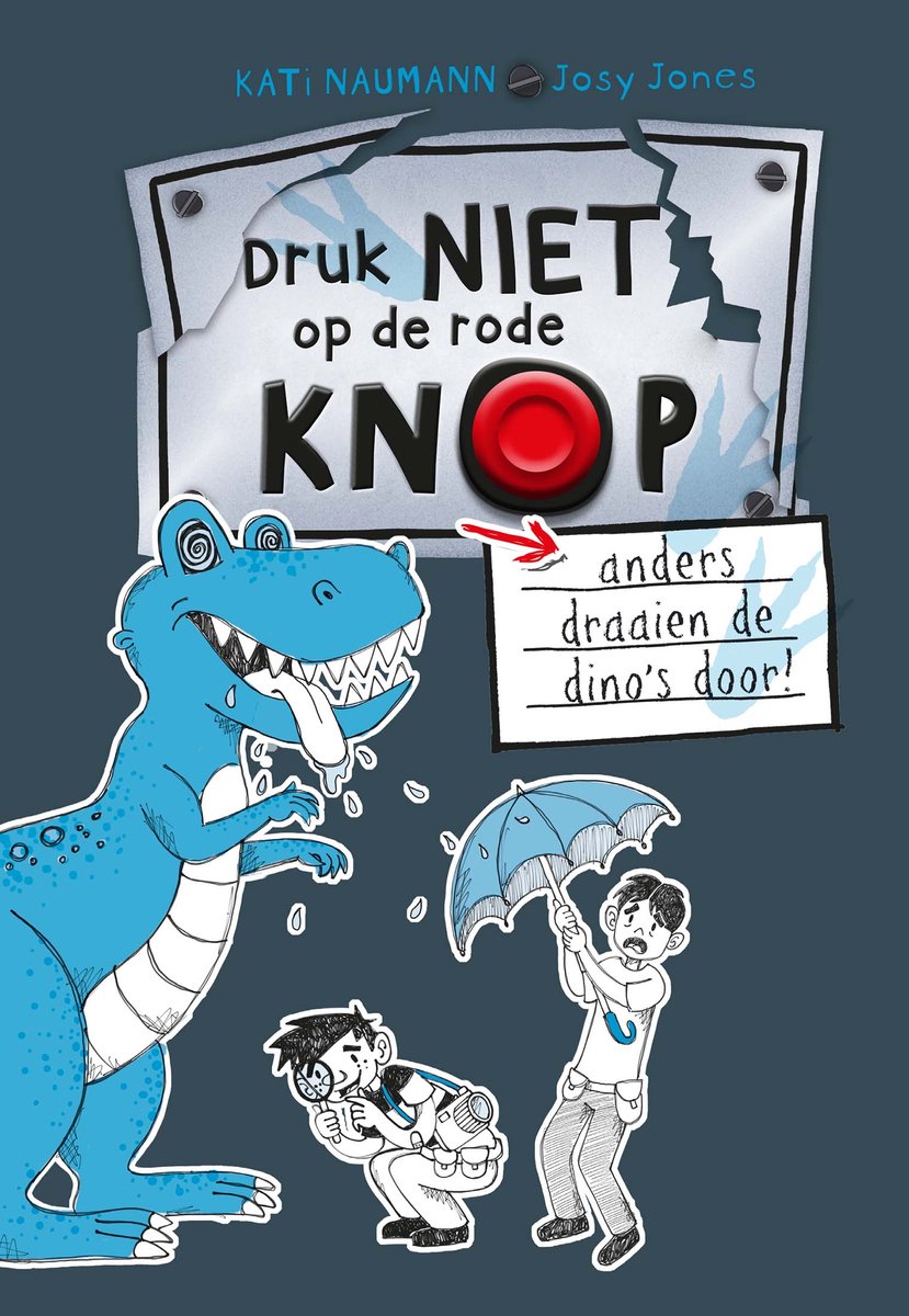 Druk Niet Op De Rode Knop - Druk Niet Op De Rode Knop Anders Draaien De Dino's Door!