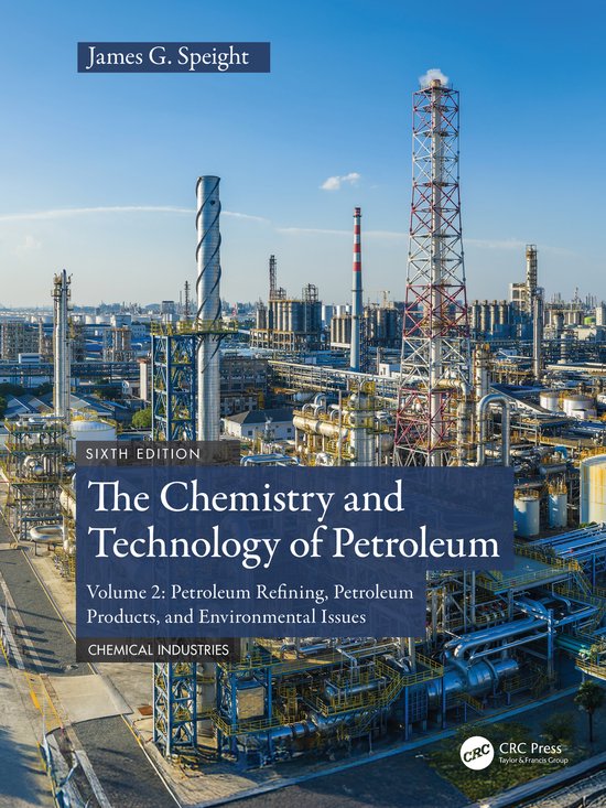 Chemical Industries-The Chemistry and Technology of Petroleu ... - cover