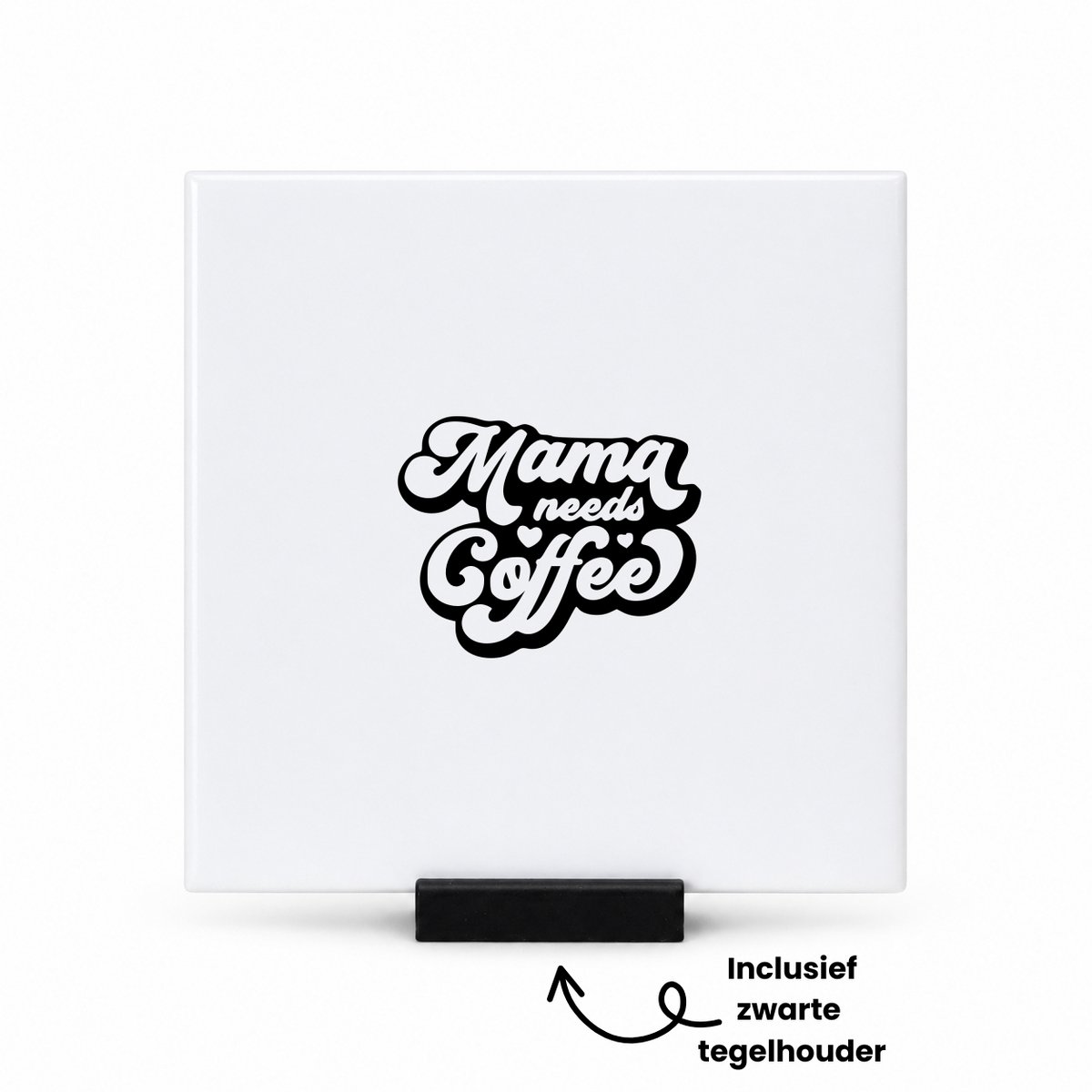 Hacebo Mama needs coffee tegeltje met tegelhouder - Mama - cadeau mama - tegeltjes met tekst - Moederdag - Leuk cadeau voor je mama om te geven - verjaardag mama - spreuktegels - 10.8x10.8 CM Wit