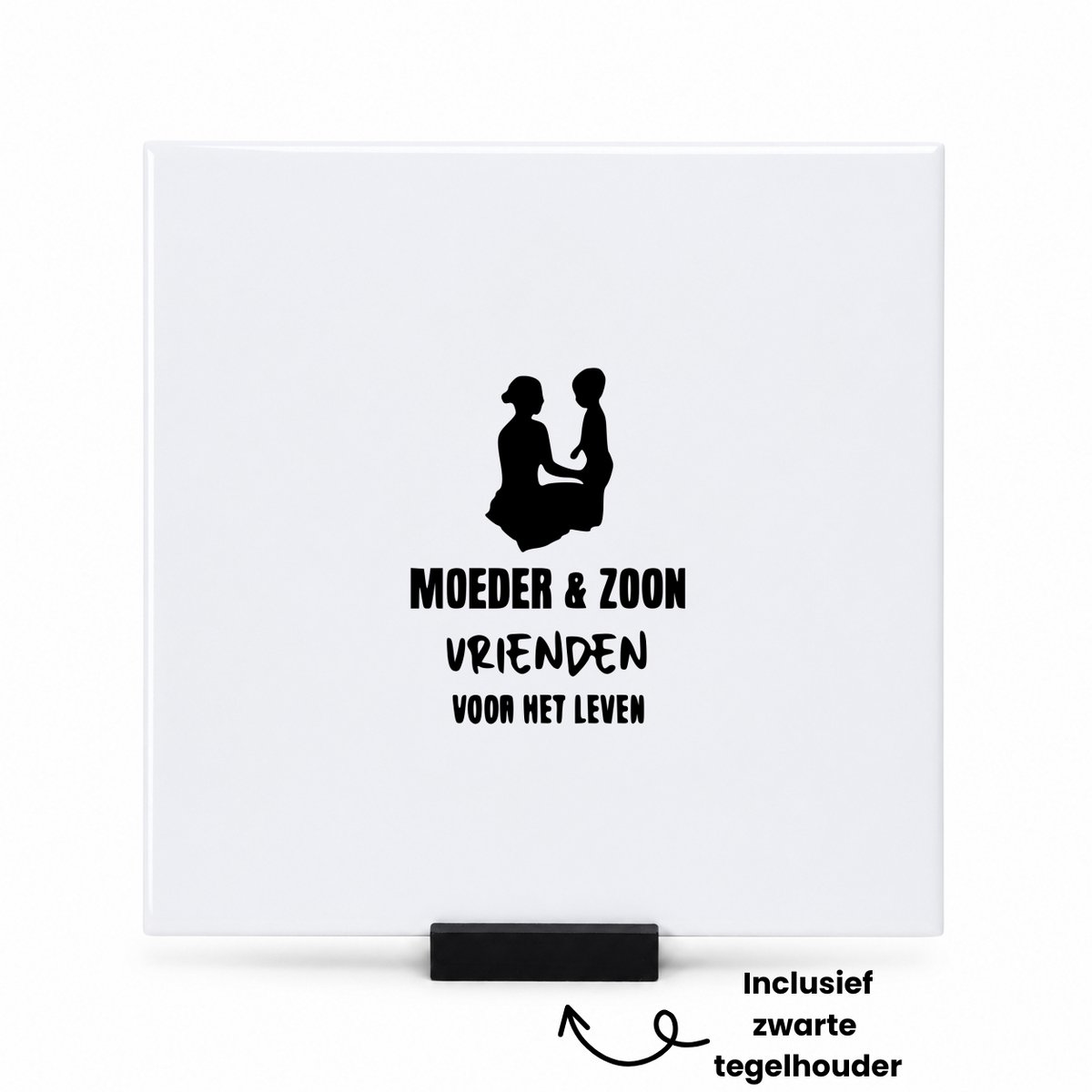 Hacebo Moeder zoon vrienden voor het leven tegeltje met tegelhouder - Moeder - Familie - tegeltjes met tekst - Moederdag - Cadeau - spreuktegels - 15x15 CM Wit