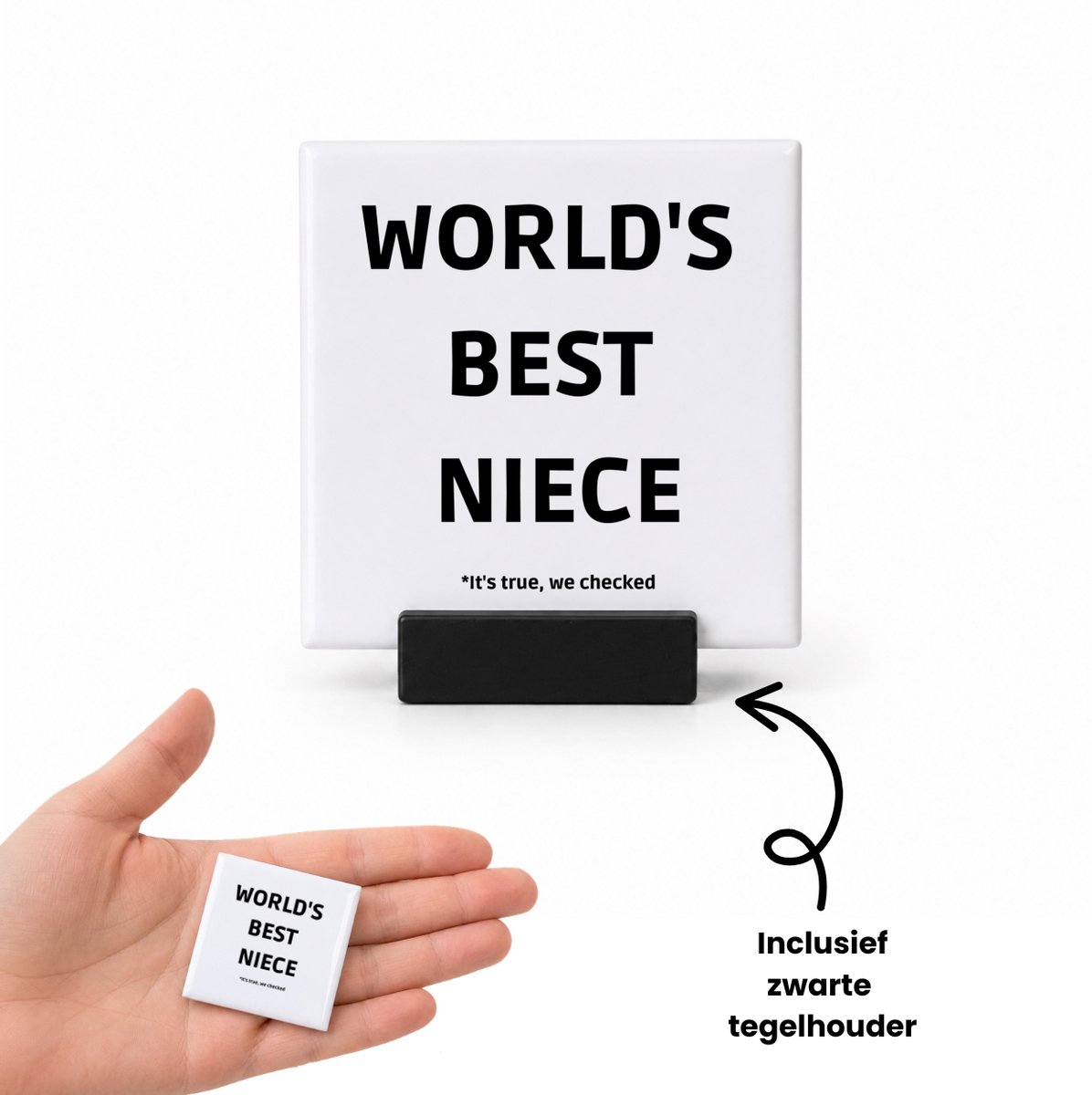 Hacebo world's best niece It's true we checked tegeltje met tegelhouder - Nicht - werelds beste nicht - tegeltjes met tekst - verjaardag - cadeautje voor nicht - nicht artikelen - kado - geschenk - spreuktegels - 4.8x4.8 CM Wit