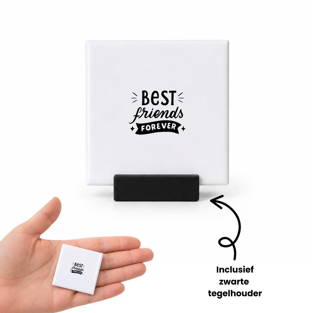 Hacebo Best friends for ever tegeltje met tegelhouder - Vriendschap - jouw beste vriend/ vriendin - tegeltjes met tekst - Leuk cadeau voor je vriend om te geven - verjaardag vriend - spreuktegels - 4.8x4.8 CM Wit