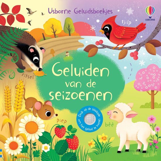 Livre intitulé 'Geluiden van de seizoenen'. Un blaireau, une souris, un agneau et un oiseau rouge avec le texte 'tjilp'.