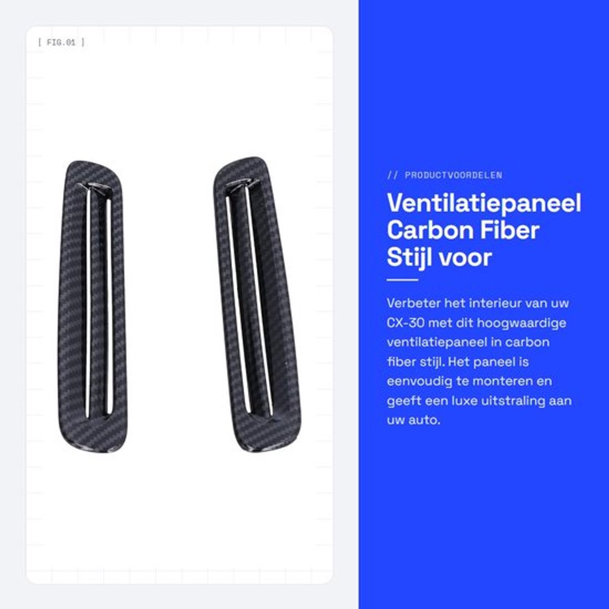 Luchtventilatie Trim Koolstofvezel Stijl - Vervanging voor CX-30 2020/2021 - 2 x Ventilatiepanelen - Hoogwaardig ABS - Slijtvast en Krasbestendig - Ventilatiepaneel