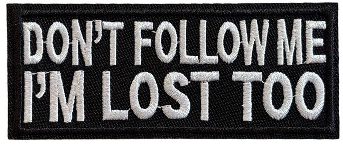 Patchy® – Don't Follow Me Strijk Embleem Patch 10 x 4 cm