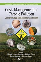 Urbanization, Industrialization, and the Environment - Crisis Management of Chronic Pollution