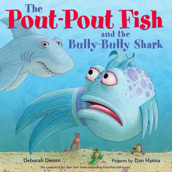 The Pout-Pout Fish and the Bully-Bully Shark - cover