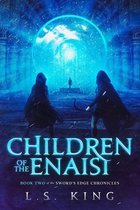 Sword's Edge Chronicles 2 - Children of the Enaisi