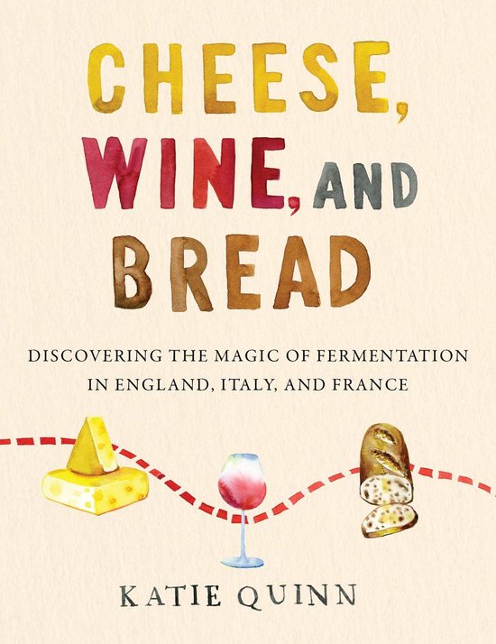Cheese, Wine, and Bread - cover