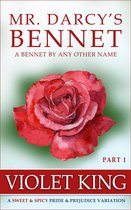 A Bennet by Any Other Name 1 - Mr. Darcy's Bennet