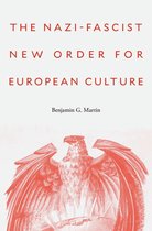 The Nazi-Fascist New Order for European Culture