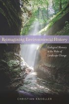 Reimagining Environmental History