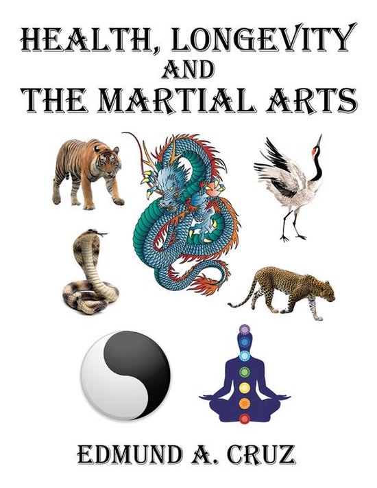 Health, Longevity and the Martial Arts - cover