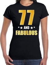 77 and fabulous verjaardag cadeau t-shirt / shirt - zwart - gouden en witte letters - voor dames - 77 jaar verjaardag kado shirt / outfit M