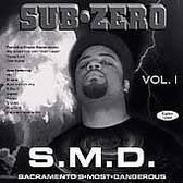 S.M.D. Sacramento's Most Dangerous Vol. 1
