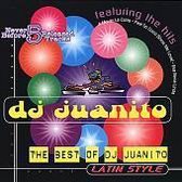 Best of DJ Juanito: Latin Style