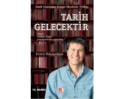 Tarih Gelecektir - Etnik Yapısından Ermeni Meselesine Türkiye