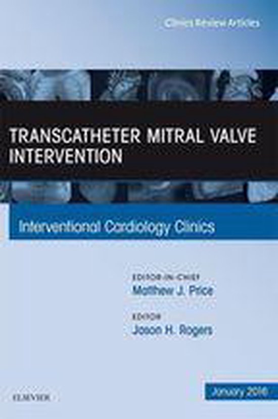 The Clinics: Internal Medicine Volume 5-1 - Transcatheter Mi ... - cover