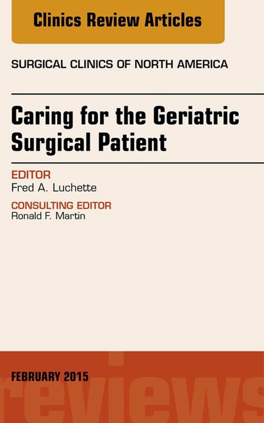 The Clinics: Surgery Volume 95-1 - Caring for the Geriatric  ... - cover