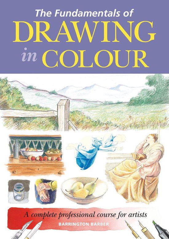 The Fundamentals of Drawing in Colour - cover