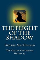 The Cullen Collection - The Flight of the Shadow